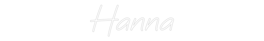 Custom Neon: Hanna