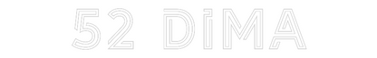 Custom Neon: 52 Dima