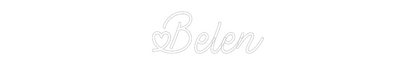 Custom Neon: Belen