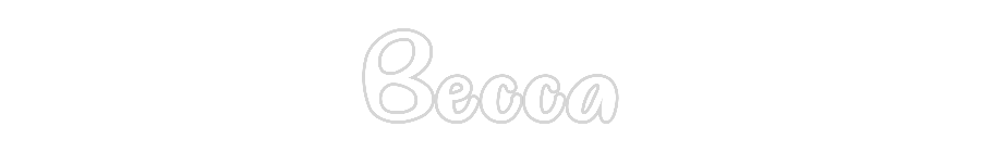 Custom Neon: Becca