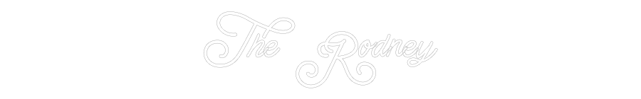 Custom Neon: The Rodney