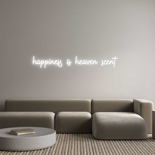Custom Neon: happiness is ...