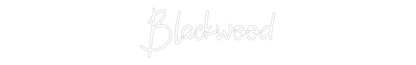 Custom Neon: Blackwood