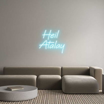 Custom Neon: Heil 
Atalay