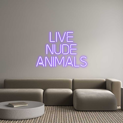 Custom Neon: LIVE
NUDE
A...