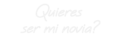 Custom Neon: Quieres 
ser...