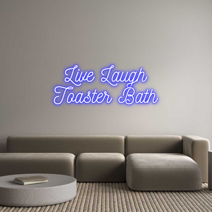 Custom Neon: Live Laugh
T...