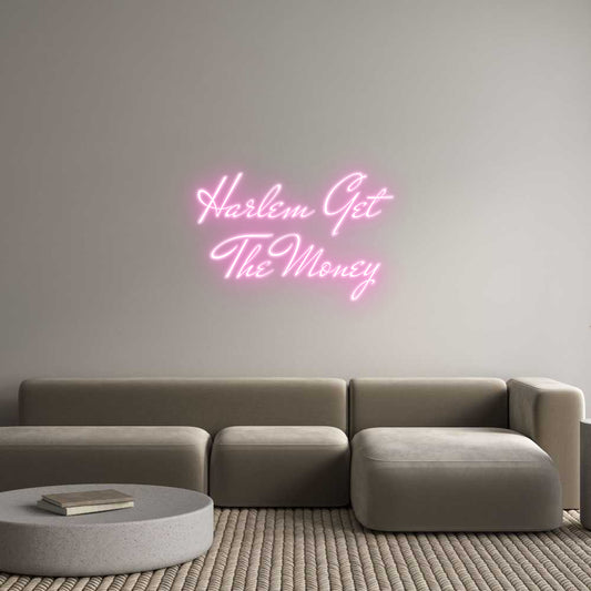 Custom Neon: Harlem Get
T...