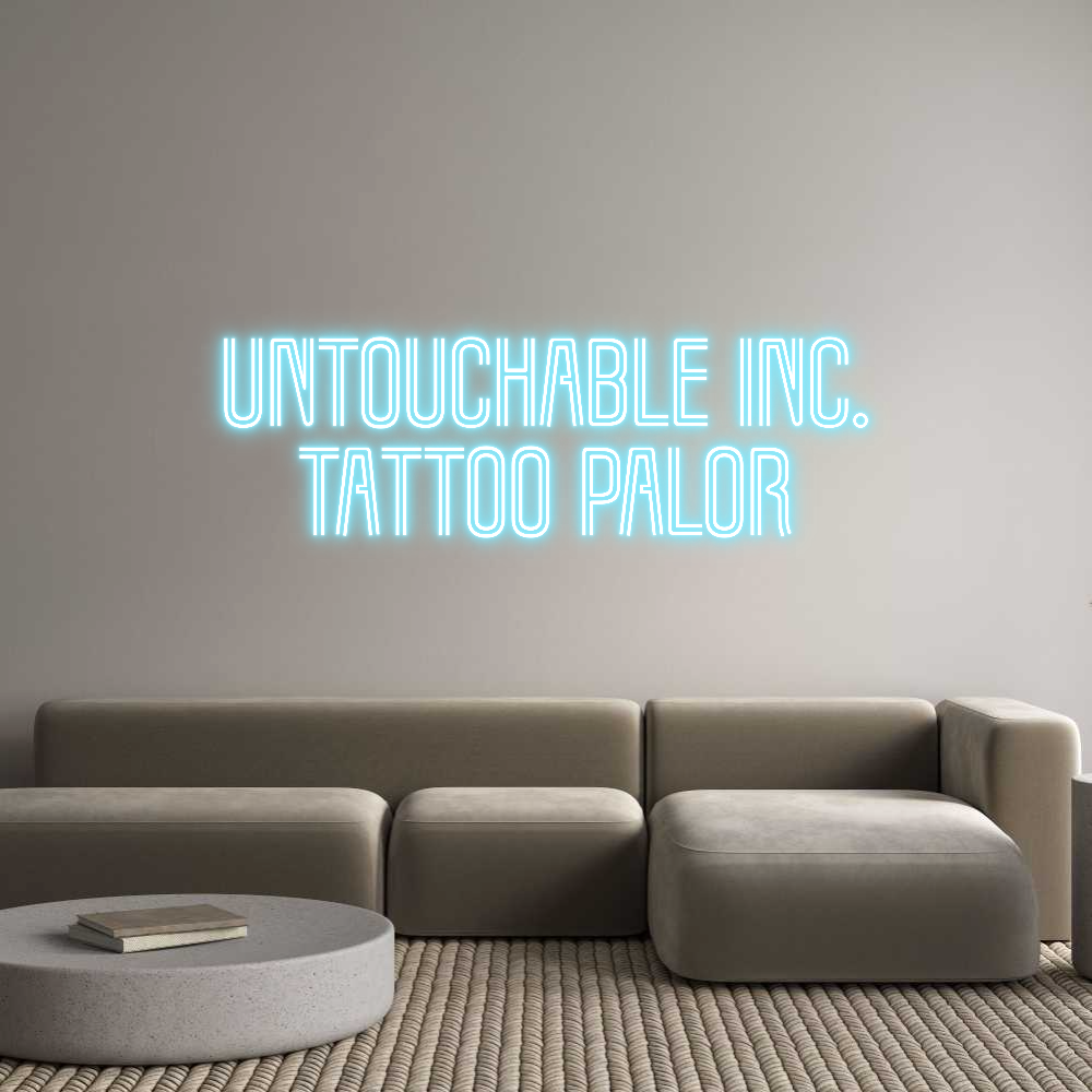 Custom Neon: UNTOUCHABLE I...