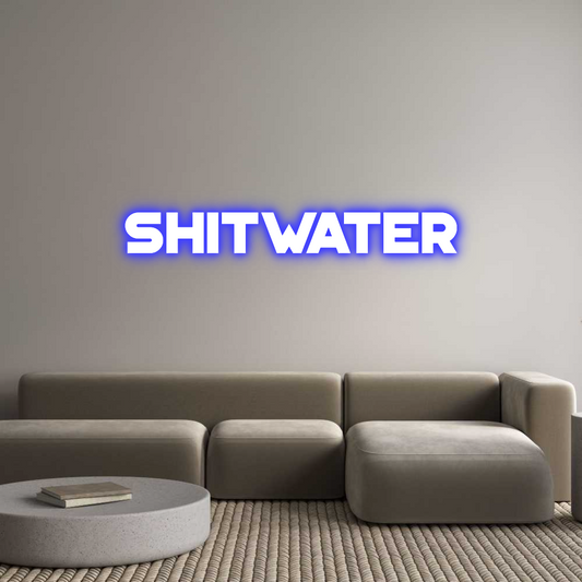 Custom Neon: Shitwater