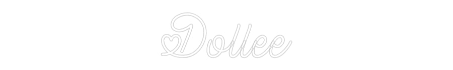 Custom Neon: Dollee