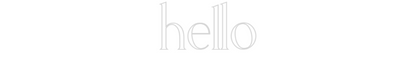 Custom Neon: hello