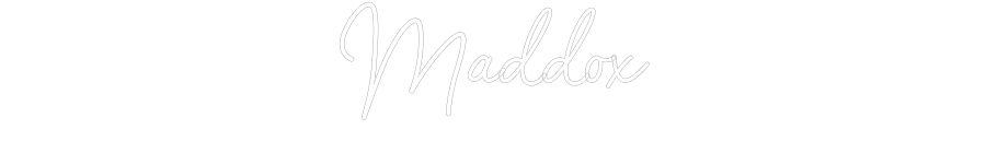 Custom Neon: Maddox