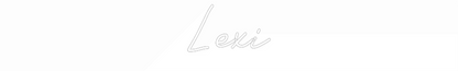 Custom Neon: Lexi