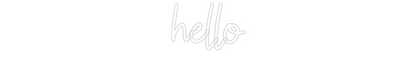 Custom Neon: hello