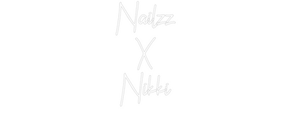 Custom Neon: Nailzz
X
Ni...