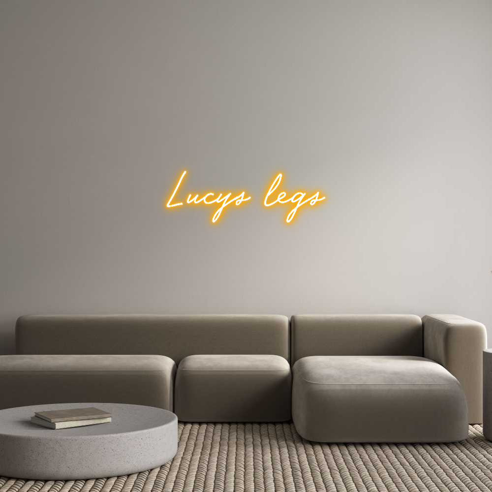 Custom Neon: Lucys legs
