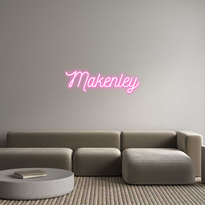 Custom Neon: Makenley