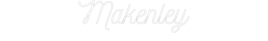 Custom Neon: Makenley