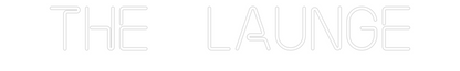 Custom Neon: The Launge