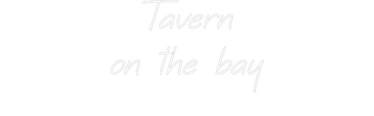 Custom Neon: Tavern
on th...