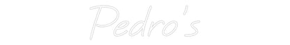 Custom Neon: Pedro's