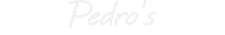 Custom Neon: Pedro's