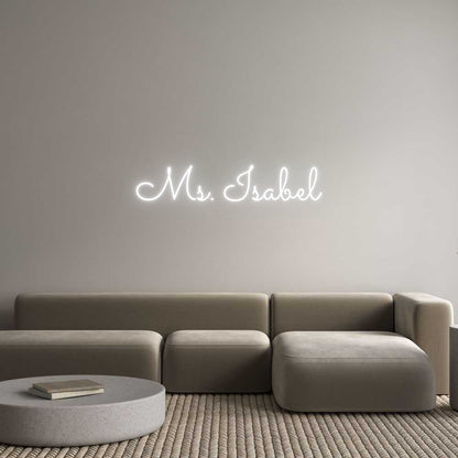 Custom Neon: Ms. Isabel