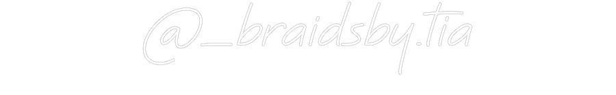 Custom Neon: @_braidsby.tia