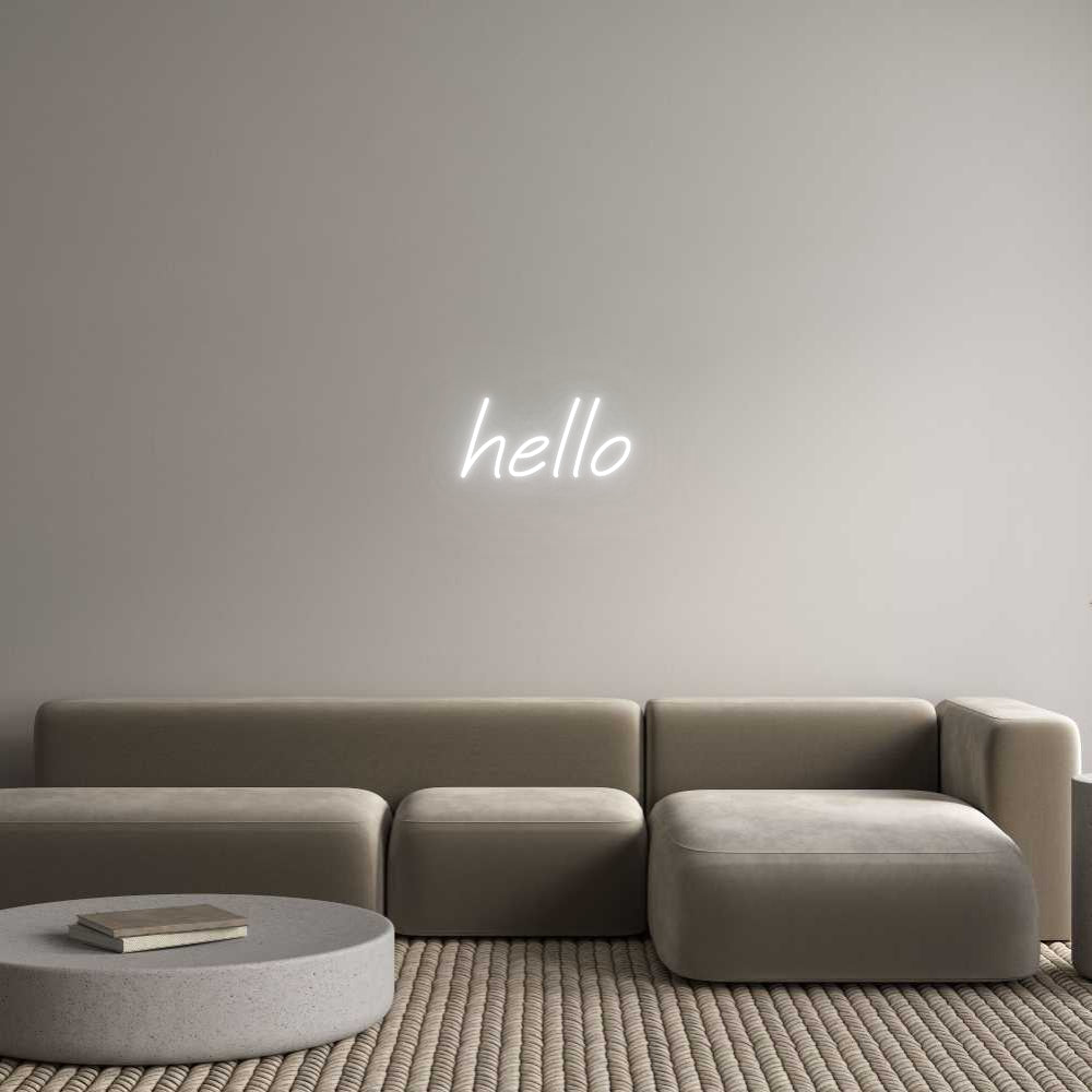 Custom Neon: hello