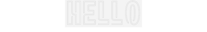 Custom Neon: hello