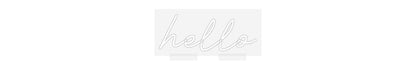 Custom Neon: hello