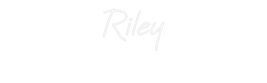 Custom Neon: Riley