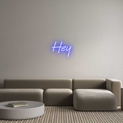 Custom Neon: Hey