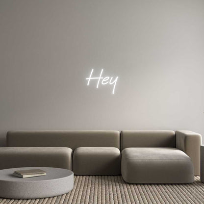 Custom Neon: Hey